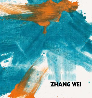 Zhang Wei - Wei, Zhang, and Boers, Waling (Text by), and Chinnery, Colin (Text by)