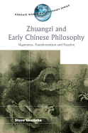 Zhuangzi and Early Chinese Philosophy: Vagueness, Transformation and Paradox