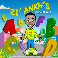 Zi'Ankh's Alphabet Book: Zi'Ankh's Alphabet Book