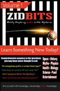Zidbits: Learn something new today! Volume 1
