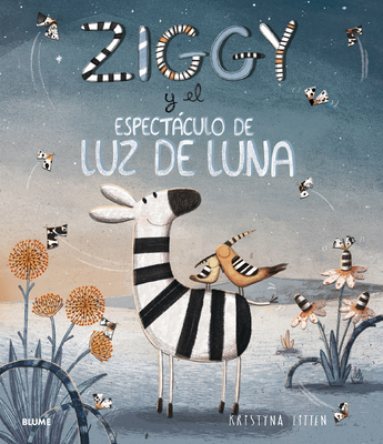 Ziggy Y El Espectculo de Luz de Luna - Litten, Kristyna