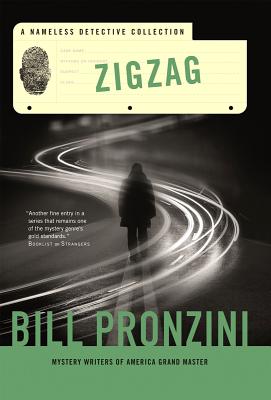 Zigzag: A Nameless Detective Collection - Pronzini, Bill