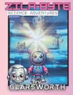 Zila-Byte Science Adventures: Memory