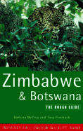 Zimbabwe and Botswana: The Rough Guide, Second Edition - Pinchuck, Tony, and Phelan, Lucy, and McCrea, Barbara