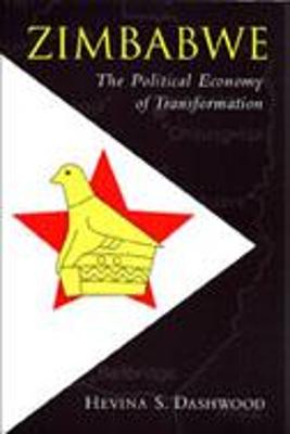 Zimbabwe: The Political Economy of Transformation - Dashwood, Hevina S.