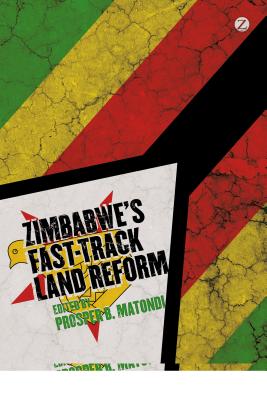 Zimbabwe's Fast Track Land Reform - Matondi, Prosper B.