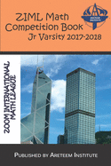 Ziml Math Competition Book Junior Varsity 2017-2018