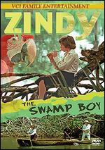 Zindy, the Swamp-Boy - Ren Cardona, Jr.