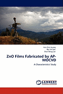 ZnO Films Fabricated by AP-MOCVD