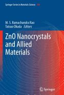 Zno Nanocrystals and Allied Materials