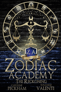 Zodiac Academy 3: The Reckoning: An Academy Bully Romance