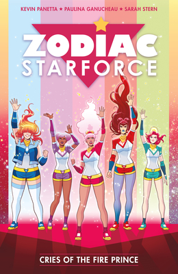 Zodiac Starforce Volume 2: Cries of the Fire Prince - Panetta, Kevin