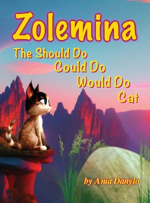 Zolemina The Should Do Could Do Would Do Cat - Danylo, Ania