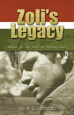 Zoli's Legacy - Watkins, Dawn L