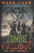 Zombie Fallout 17: The Lost Journals