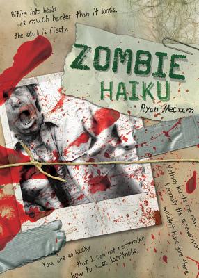 Zombie Haiku - Mecum, Ryan