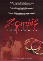 Zombie Honeymoon - Dave Gebroe