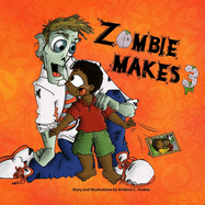 Zombie Makes 3