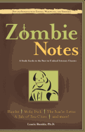 Zombie Notes: A Study Guide to the Best in Undead Literary Classics