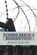 Zombie Reign 4: Redemption