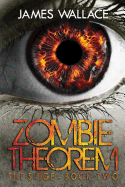 Zombie Theorem: The Siege - Book 2