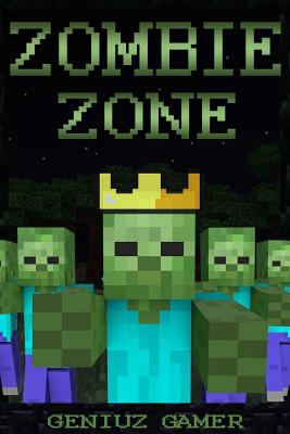 Zombie Zone: (Full Color) - Gamer, Geniuz