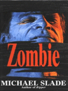 Zombie - Slade, Michael