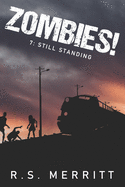Zombies!: Book 7: Still Standing