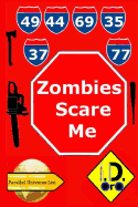 Zombies Scare Me (edicao em portugues)