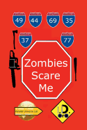 Zombies Scare Me (Edicao Em Portugues)