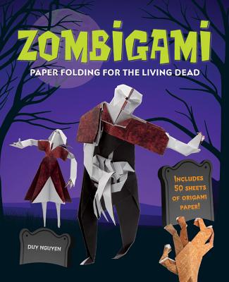 Zombigami: Paper Folding for the Living Dead - Nguyen, Duy
