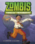 Zombis, Fuerzas Y Movimiento