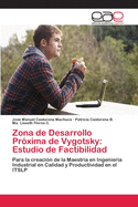 Zona de Desarrollo Pr?xima de Vygotsky: Estudio de Factibilidad