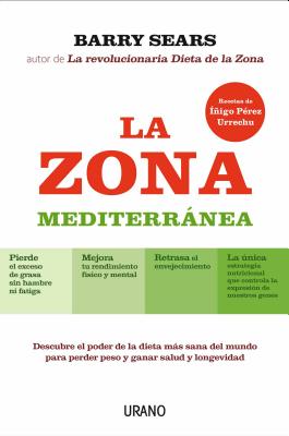 Zona Mediterranea, La - Sears, Barry, Dr., PH.D.