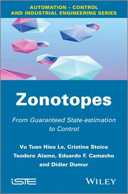 Zonotopes - Le, Vu Tuan Hieu, and Stoica, Cristina, and Alamo, Teodoro