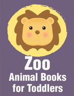 Zoo Animal Books For Toddlers: A Funny Coloring Pages, Christmas Book for Animal Lovers for Kids
