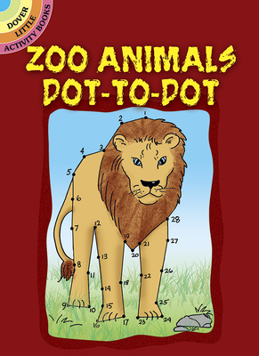 Zoo Animals Dot-To-Dot - Soloff Levy, Barbara
