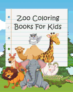 Zoo Coloring Books for Kids: Coloring Books for Kids & Toddlers (Jumbo Coloring Book)