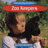 Zoo Keepers - Deedrick, Tami