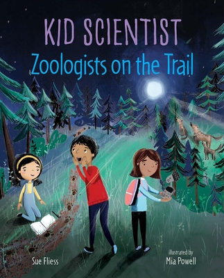 Zoologists on the Trail - Fliess, Sue