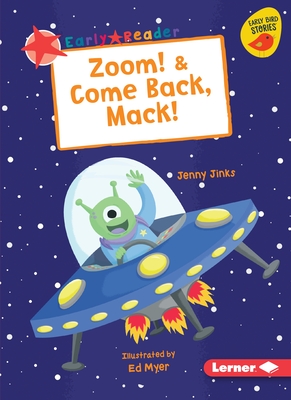 Zoom! & Come Back, Mack! - Jinks, Jenny