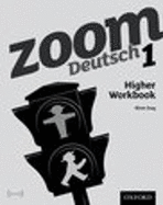 Zoom Deutsch 1 Higher Workbook (8 Pack)