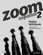 Zoom espanol 2 Higher Workbook