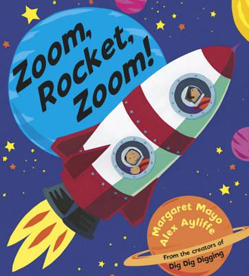 Zoom, Rocket, Zoom! - Mayo, Margaret