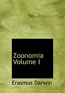 Zoonomia Volume I