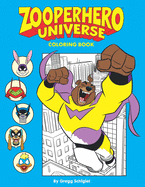 Zooperhero Universe Coloring Book