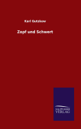 Zopf und Schwert