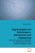 Zugstrategien Von Rohrsangern, Rohrammer Und Feldsperling