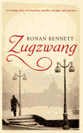 Zugzwang - Bennett, Ronan
