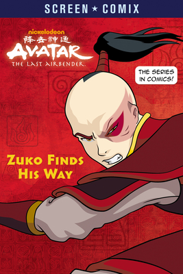 Zuko Finds His Way (Avatar: The Last Airbender) - Random House
